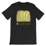 Avocado Toast! T-Shirt? Legiterally!