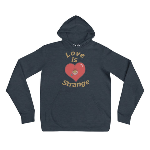 love is strange hoodie