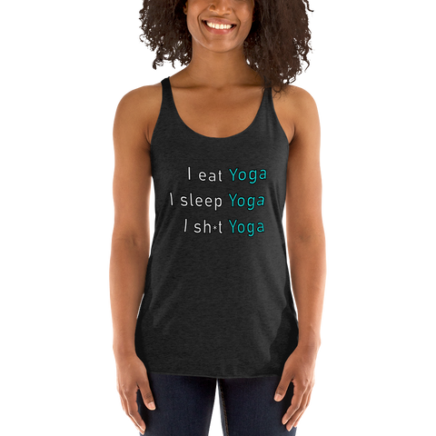 Yoga! Women's Racerback Tank? LEGITERALLY!