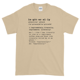 Legiiterally!  T-Shirt