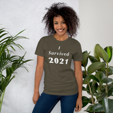 I Survived 2021 - Short-Sleeve Unisex T-Shirt-LEGITERALLY!